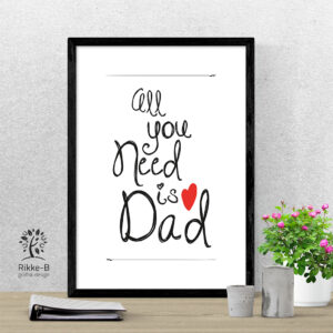 personlig-print-all-you-need-is-dad